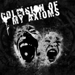 Collision Of My Axioms : Demo